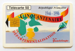 Télécarte France - Cinquantenaire Guadeloupe - Unclassified