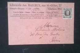 ► Belgium-Bulletin De Commande De Librairie Halleux Rue St Gilles LIEGE 1927 Envoyé à Paris  Avec Tilmbre 20c - Covers & Documents