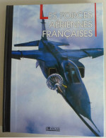 Collectif - Les Forces Aériennes Françaises  / éd. Atlas, Année 1991 - Flugzeuge