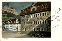 Schwyz - Rathaus Mit Mythen - Schwytz