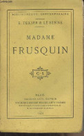 Madame Frusquin - "Bibliothèque Contemporaine" - Texier E./Le Senne - 1879 - Valérian