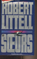 Les Soeurs - Collection "Services Secrets" - Littell Robert - 1985 - Sonstige & Ohne Zuordnung