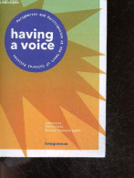 Having A Voice - Conference - Peripheries And Participation At The Heart Of Culture Polities - Community Artistic Practi - Lingueística