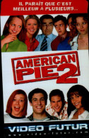 VIDEO FUTUR..  AMERICAN PIE 2 - Other & Unclassified