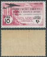 1934 CIRENAICA POSTA AEREA ROMA BUENOS AYRES 10 LIRE GOMMA BICOLORE MNH - P41-2 - Cirenaica