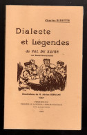 DIALECTE ET LEGENDES DU VAL DE SAIRE En Basse-Normandie CHARLES BIRETTE Patois - Normandië