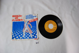 Di1- Vinyl 45 T - ORCHESTRE ROYAL - HOOKED ON CLASSIC - Strumentali