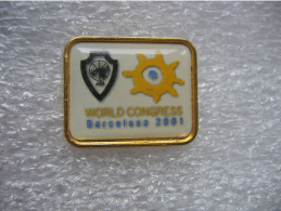 Pin's Du World Congrès à Barcelone En 2001 Des JCE (Jeunes Chambres économiques) - Verenigingen