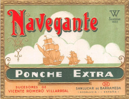 00088 "NAVEGANTE-PONCHE EXTRA-SUCESORES DE VICENTE ROMERO VILLARREAL-SANLUCAR DE BARRAMEDA" ETICH ORIG ANIMATA. XX SEC. - Alcools & Spiritueux