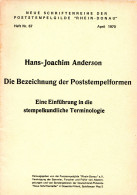 Anderson, Die Bezeichnung Der Poststempelformen, 41 S. - Autres & Non Classés