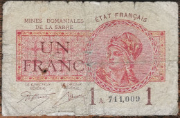 Billet De 1 Franc MINES DOMANIALES DE LA SARRE état Français A 711009  Cf Photos - 1947 Sarre