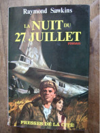 LA NUIT DU 27 JUILLET / RAYMOND SAWKINS  / 1968 - Non Classificati