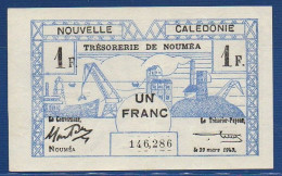 NEW CALEDONIA - Nouméa  - P.55a – 1 Franc 1943 XF/AU, S/n 146,286 - Numea (Nueva Caledonia 1873-1985)