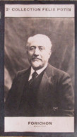 ► Emile FORICHON Né à Chateauroux - Magistrat Et  Sénateur De L'Indre  -   Collection Photo Felix POTIN 1908 - Félix Potin