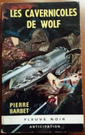 C1  Pierre BARBET Les Cavernicoles De Wolf FNA 292 1966 EO Epuise  PORT INCLUS FRANCE - Fleuve Noir