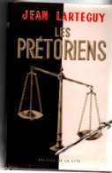 Les Prétoriens , Jean Lartéguy , Presses De La Cité ( 1961 ) - Actie