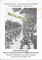 Emilia Romagna-carpi Bello Pedalare Cartolina Commemorativa 1998 Di Immagini Passaggio Del Giro D'italia 1961 (v.retro) - Carpi