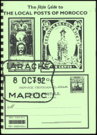 PHIL. KATALOGE The Alnis Guide To THE LOCAL POSTS OF MOROCCO - Philately And Postal History