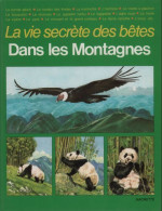 La Vie Secrète Des Bêtes Dans Les Montagnes (1985) De Michel Cuisin - Dieren