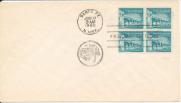 USA FDC In Block Of 4 SANTA FE NEW MEXICO 17-6-1960 - 1951-1960