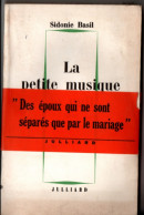 Sidonie Basil , La Petite Musique De Nuit  , Julliard  ( 1962 ) ,TBE Jamais Coupé - Belgische Schrijvers