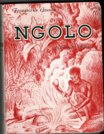 NGOLO , Gibier De Potence , François De Grünne , ( 1949 ) , Congo Belge - Belgische Schrijvers