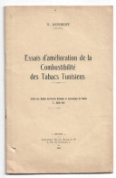 ESSAIS D'AMELIORATION DE LA COMBUSTIBILITE DES TABACS TUNISIENS. V. NOVIKOFF. 1941. TUNISIE. - Jardinage