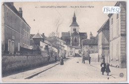 DOULEVANT-LE-CHATEAU- RUE DE LA GARE ET L EGLISE - Doulevant-le-Château