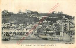 01.  TREVOUX .  Pont Suspendu Et Vue Générale . - Trévoux