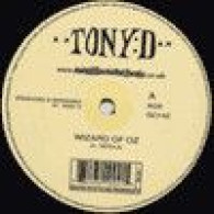 Tony D - Wizard Of Oz (12") - 45 Toeren - Maxi-Single