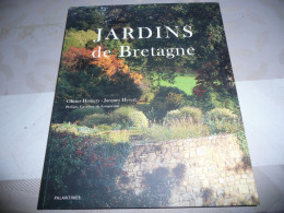 OLIVIER HAMERY JACQUES HYVERT JARDINS DE BRETAGNE EDITIONS PALATINES 2010 - Bretagne