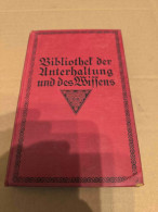 Bibliothek Der Unterhaltung Und Des Wissens , Band 1, 1915 - Poems & Essays