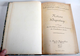 RARE! NOTIONS D'ARPENTAGE A USAGE DES CANDIDAT AU CONCOURS DU SURNUMÉRARIAT 1908 / ANCIEN LIVRE XIXe SIECLE (2603.91) - Droit