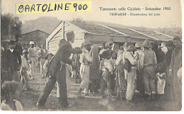 Calabria-vibo Valentia-triparni Frazione Di Vibo Valentia Terremoto 1905 Distribuzione Del Pane Animata (.f.piccolo) - Andere & Zonder Classificatie