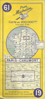 Carte Routière Michelin N° 61- Paris Chaumont - Année 1957 - Excellent état Ni Déchirure, Ni Tache - Strassenkarten