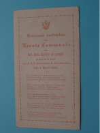 Eerste COMMUNIE Van Maria-Marthe-Magdalena VAN CAENEGHEM I/d Kapel O.L.V Presentatie Sint NICOLAAS Den 2 April 1907 ! - Communion