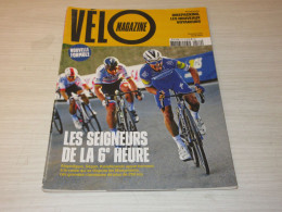 VELO MAG 572 04.2019 La COLOMBIE BERNAL CALMEJANE Philippe GILBERT ALAPHILIPPE - Sport