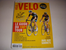 VELO MAG 508 06.2013 LE GUIDE Du TOUR ETAPES EQUIPES PROFILS FROOME CONTADOR - Sport