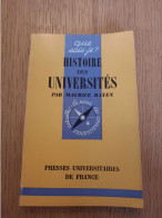 Que Sais-je? Histoire Des Universités BAYEN 1973 - Sociologie