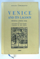 Venice And Its Lagoon Historical-artistic Guide - Europe