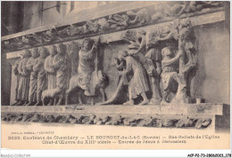 ACPP2-73-0181 - Environs De Chambery - LE BOURGET-DU-LAC - Bas-reliefs De L'eglise - Chef-d'oeuvre Du XIII Siecle - Le Bourget Du Lac