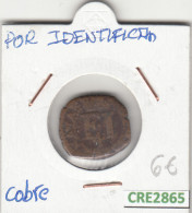 CRE2865 MONEDA POR IDENTIFICAR COBRE - Andere & Zonder Classificatie