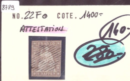No SBK 22F Obliteré - ATTESTATION NUSSBAUM - VOIR LES IMAGES POUR LES DETAILS - COTE: 1400.- - Used Stamps
