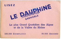Buvard 21.2 X 13.4 Le Dauphiné Libéré Journal Quotidien Grenoble Isère  395 000 Exemplaires 90 000 Abonnés - J