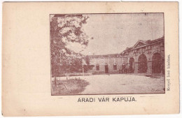 ** T2/T3 Arad, Vár Kapuja. Kerpel Izsó Kiadása / Castle Gate (EK) - Non Classés