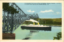 ** T2/T3 Québec, An Ocean-liner Clearing The Quebec Bridge - Non Classés