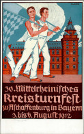 ASCHAFFENBURG - 30. Mittelrheinisches KREISTURNFEST 1912 Künstlerlitho Sign. J.Lang Festpostkarte Nr. 2 I - Exhibitions