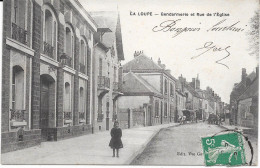 28 - LA LOUPE - Gendarmerie Et Rue De L'église - Animée - La Loupe