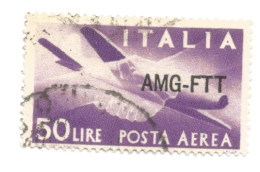 (COLONIE E POSSEDIMENTI) 1954, TRIESTE, AMG-FTT, POSTA AEREA, DEMOCRATICA, 50L - 1 Francobollo Usato - Luftpost