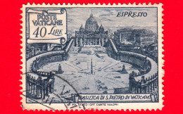 VATICANO - Usato - 1949 - Basiliche Romane - ESPRESSI - Colonnato Di San Pietro - 40 - Oblitérés
